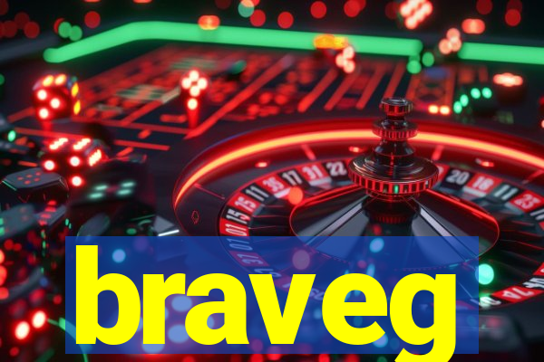 braveg