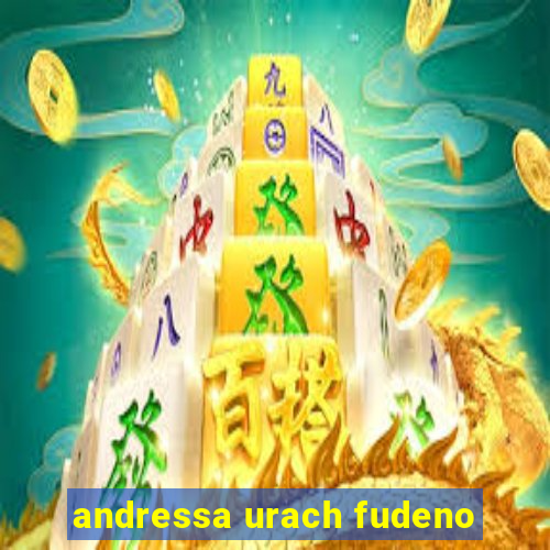 andressa urach fudeno