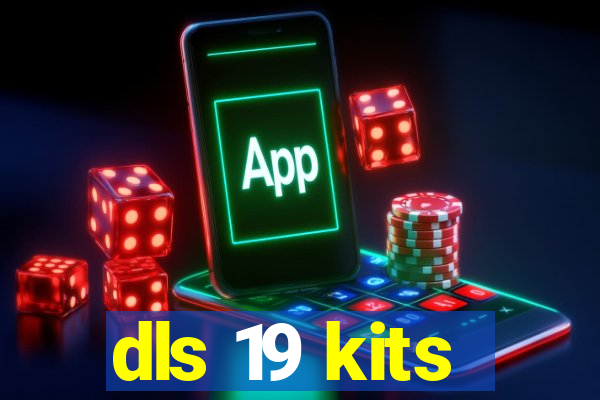 dls 19 kits