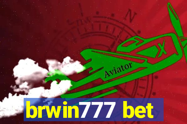 brwin777 bet