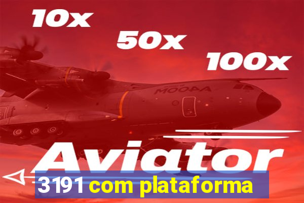 3191 com plataforma