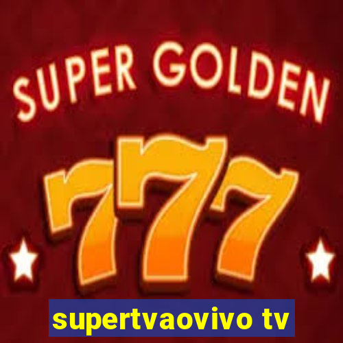 supertvaovivo tv