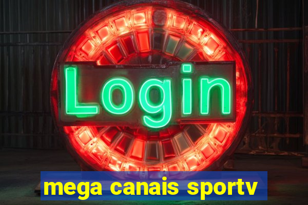 mega canais sportv