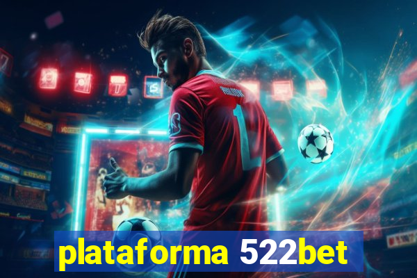 plataforma 522bet