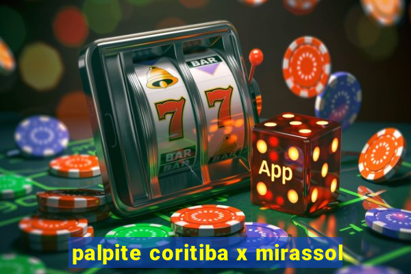 palpite coritiba x mirassol