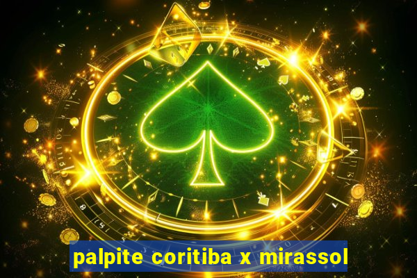 palpite coritiba x mirassol