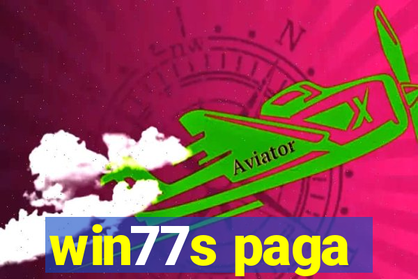 win77s paga