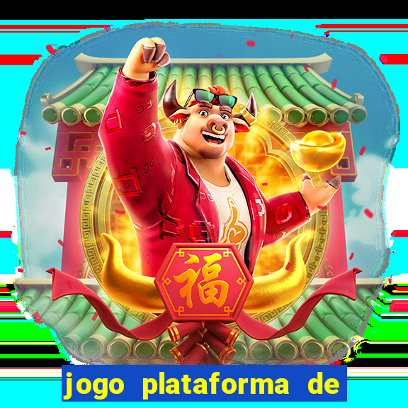 jogo plataforma de 3 reais