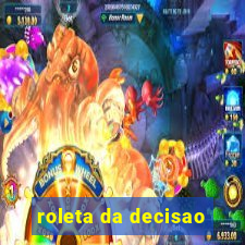 roleta da decisao