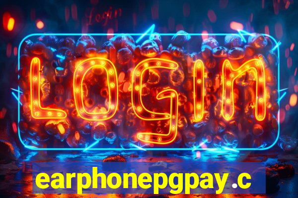 earphonepgpay.com