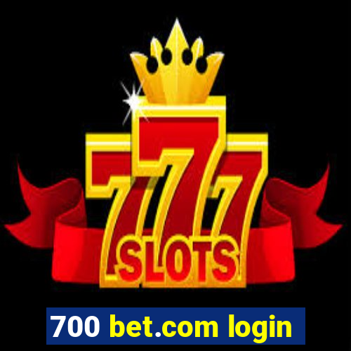 700 bet.com login