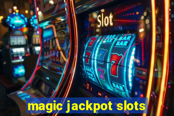 magic jackpot slots