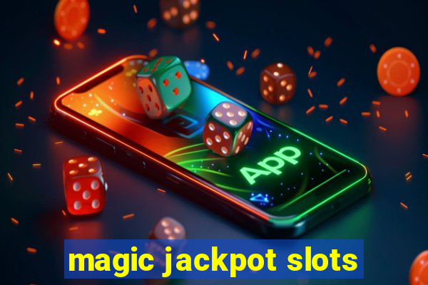 magic jackpot slots