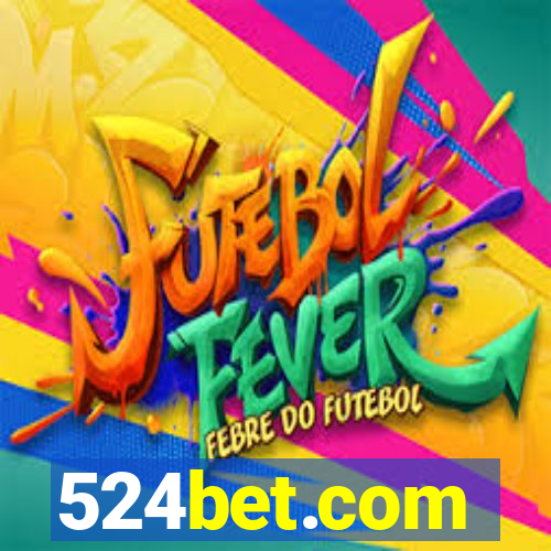 524bet.com