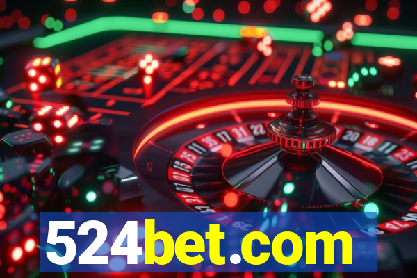 524bet.com