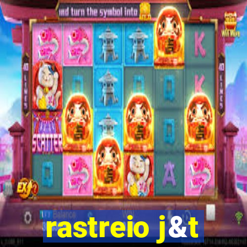 rastreio j&t