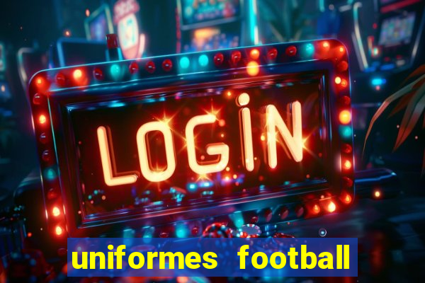 uniformes football league 2024