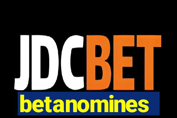 betanomines