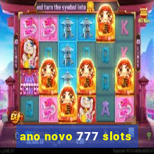 ano novo 777 slots