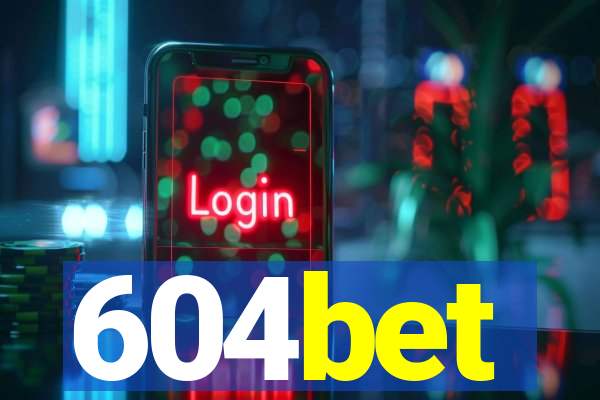 604bet