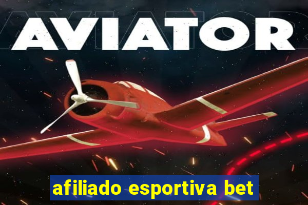 afiliado esportiva bet