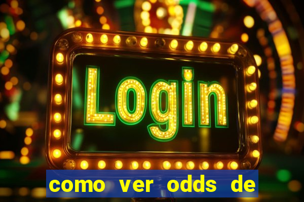 como ver odds de jogos passados