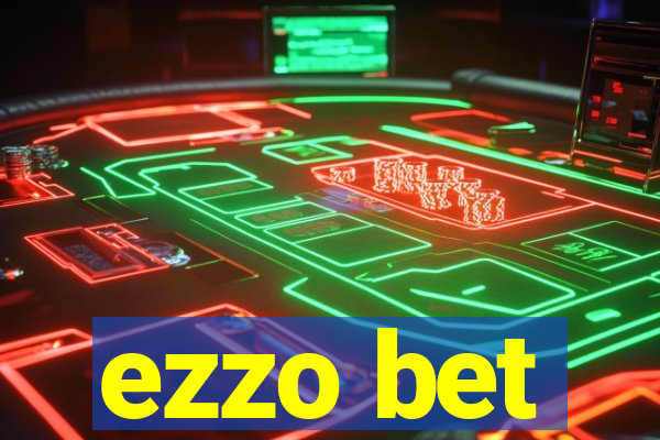 ezzo bet