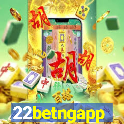 22betngapp