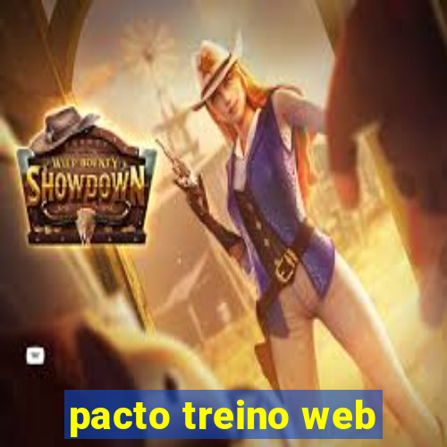 pacto treino web