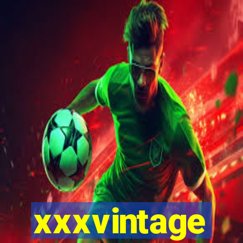 xxxvintage