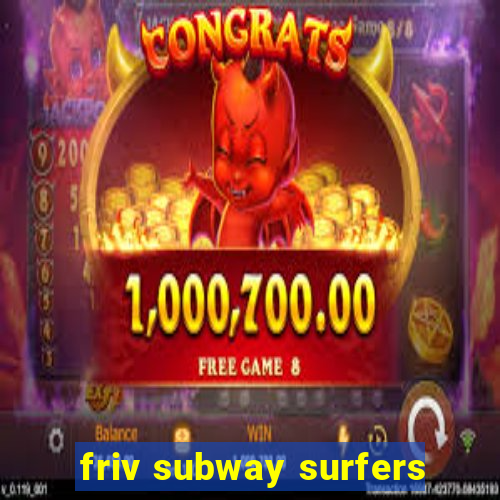 friv subway surfers