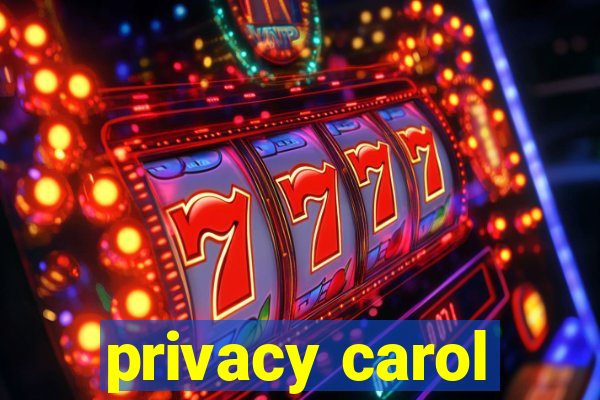 privacy carol