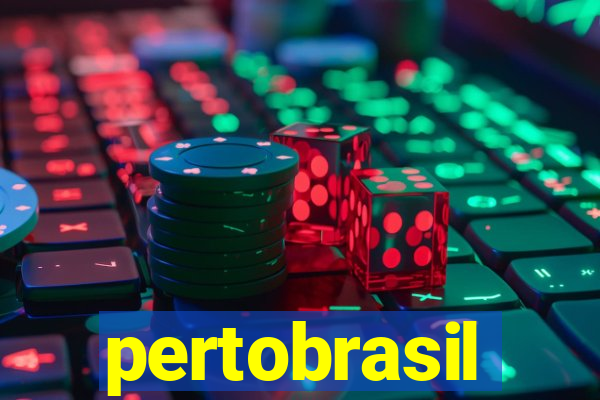 pertobrasil