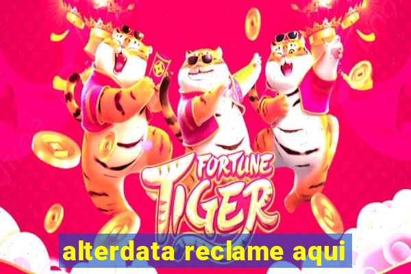 alterdata reclame aqui