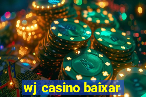 wj casino baixar