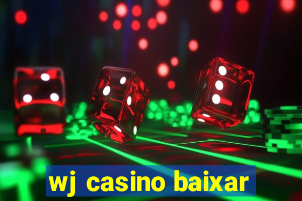 wj casino baixar