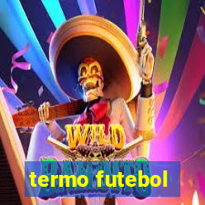 termo futebol