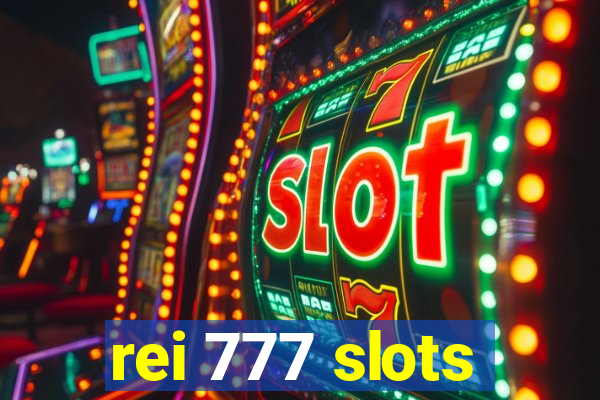 rei 777 slots