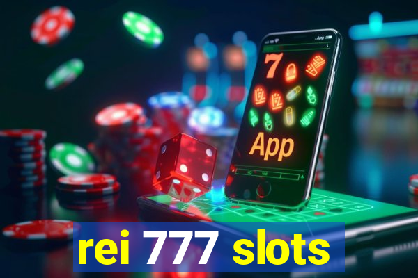 rei 777 slots