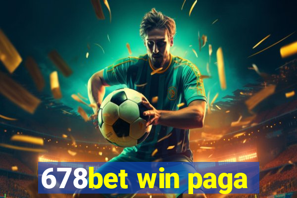 678bet win paga