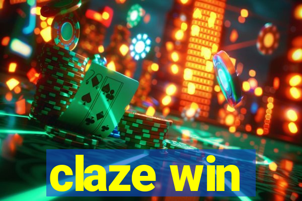 claze win