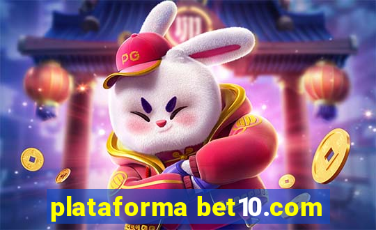 plataforma bet10.com