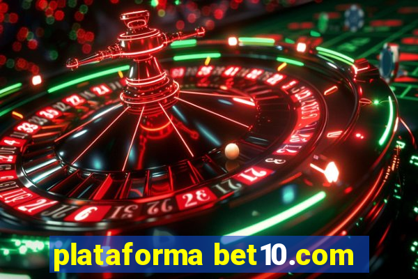 plataforma bet10.com