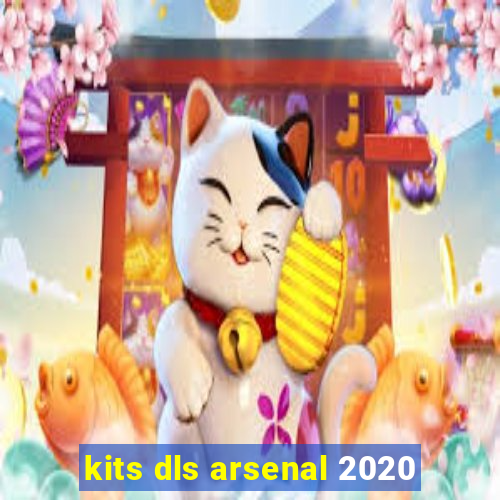 kits dls arsenal 2020