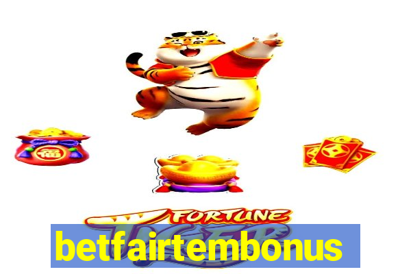 betfairtembonus