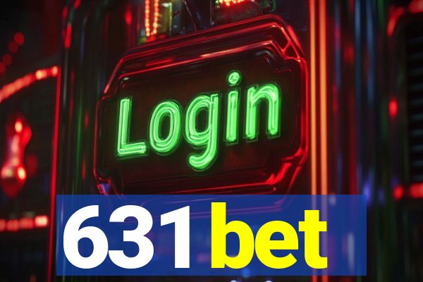 631 bet