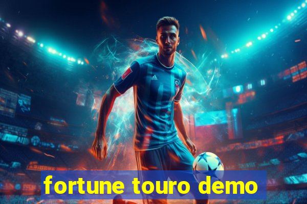 fortune touro demo