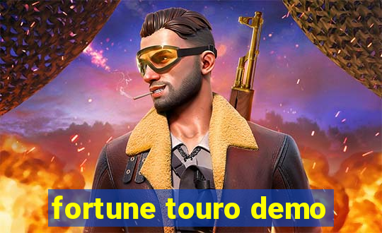 fortune touro demo