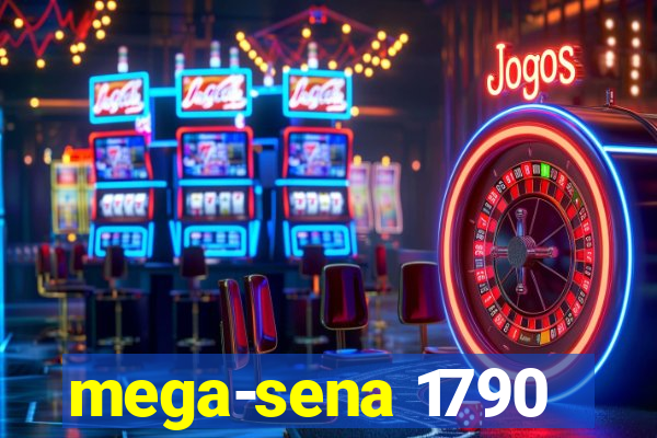 mega-sena 1790