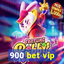 900 bet vip